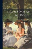 Summer Days At Kirkwood