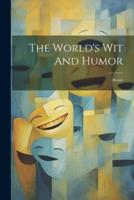 The World's Wit And Humor