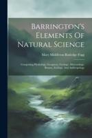 Barrington's Elements Of Natural Science