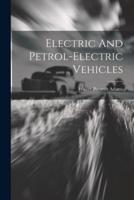 Electric And Petrol-Electric Vehicles