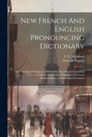 New French And English Pronouncing Dictionary