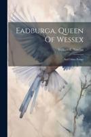 Eadburga, Queen Of Wessex