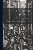 A Diary In America