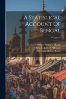 A Statistical Account Of Bengal; Volume 15
