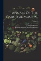 Annals Of The Carnegie Museum; Volume 5