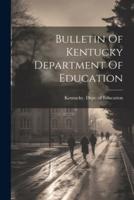 Bulletin Of Kentucky Department Of Education