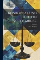 Konkordat Und Recht in Württemberg.