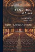 Ibsen's Prose Dramas