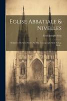Eglise Abbatiale & Nivelles