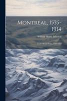 Montreal, 1535-1914