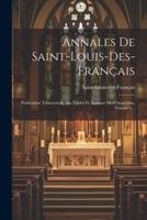 Annales De Saint-Louis-Des-Français