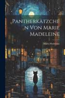 Pantherkätzchen Von Marie Madeleine