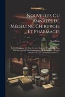 Nouvelles Ou Annales De Médecine, Chirurgie Et Pharmacie