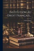 Institution Au Droit Français...