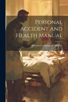 Personal Accident And Health Manual