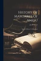 History Of Margaret Of Anjou