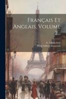 Français Et Anglais, Volume 2...