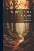 Im Reiche Der Gnosis