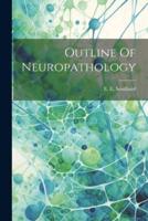 Outline Of Neuropathology