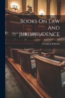 Books On Law And Jurisprudence