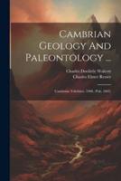 Cambrian Geology And Paleontology ...