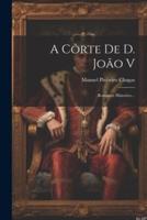 A Côrte De D. João V