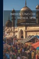 Indien Und Die Indier, 1898
