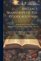 An Exact Transcript Of The Codex Augiensis