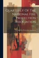 Quarterly Of The National Fire Protection Association; Volume 3