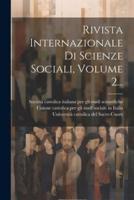 Rivista Internazionale Di Scienze Sociali, Volume 2...