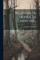 Relation Du Monde De Mercure...