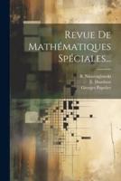 Revue De Mathématiques Spéciales...