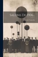 Salons De 1906...