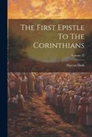 The First Epistle To The Corinthians; Volume 37
