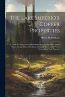 The Lake Superior Copper Properties