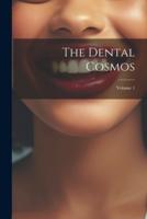 The Dental Cosmos; Volume 1