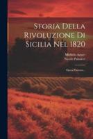 Storia Della Rivoluzione Di Sicilia Nel 1820