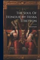 The Soul Of Honour. By Hesba Stretton