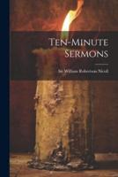 Ten-Minute Sermons