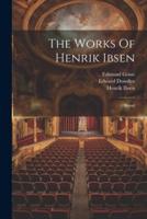 The Works Of Henrik Ibsen