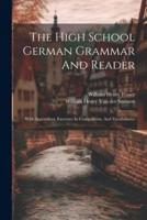 The High School German Grammar And Reader