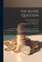 The Silver Question