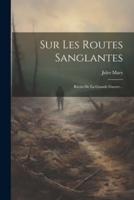 Sur Les Routes Sanglantes