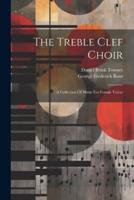 The Treble Clef Choir