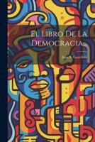 El Libro De La Democracia...