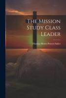 The Mission Study Class Leader