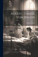 August Daniel Von Binzer