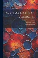 Systema Naturae, Volume 1...