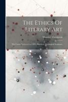 The Ethics Of Literary Art