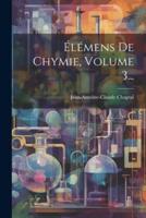 Élémens De Chymie, Volume 3...